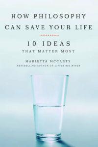 How Philosophy Can Save Your Life