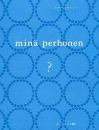 Mina Perhonen ?