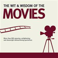 Wit & Wisdom: Movies