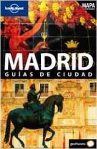 Madrid Guias de Ciudad [With Map]