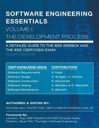 Software Engineering Essentials, Volume I: The Development Process