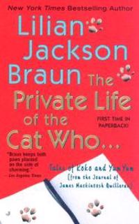 The Private Life of the Cat Who...