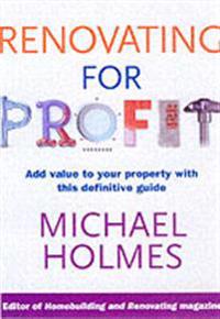 Renovating for Profit