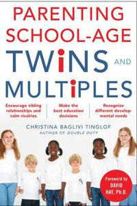 Parenting School-age Twins and Multiples