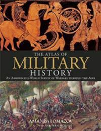 The Atlas of Military History