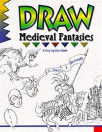 Draw Medieval Fantasies