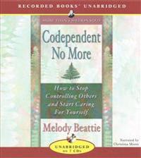 Codependent No More