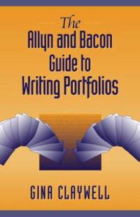 The Allyn and Bacon Guide to Writing Portfolios