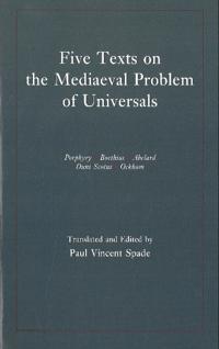 Five Texts on the Mediaeval Problem of Universals