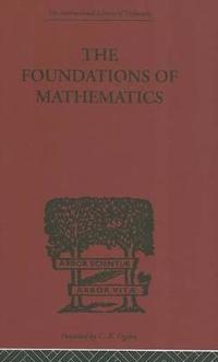 Foundations of Mathematics and Other Logical Essays