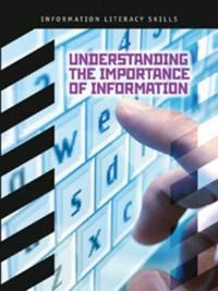 Understanding the Importance of Information