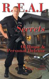 Real Secrets of Home and Personal Defense