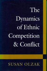 Dynamics of Ethnic Competition and Conflict