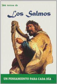 Los Salmos: 366 Textos. Un Pensamiento Para Cada Dia.
