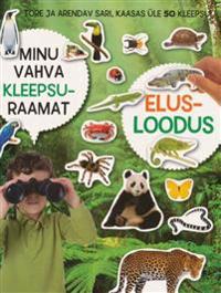 MINU VAHVA KLEEPSURAAMAT. ELUSLOODUS