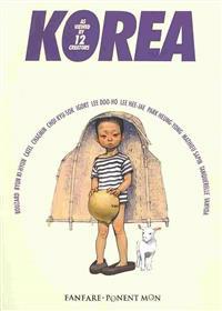 Korea As Viewed by 12 Creators