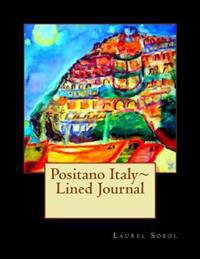 Positano Italy Lined Journal