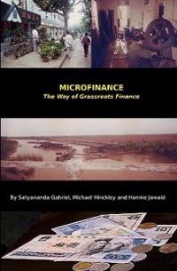 Microfinance: The Way of Grassroots Finance