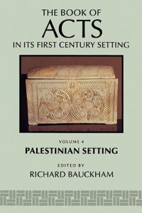 The Book of Acts in Its Palestinian Setting