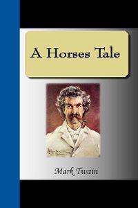A Horses Tale