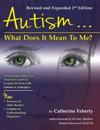 Autism...what Does it Mean to Me?
