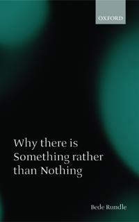Why There is Something Rather Than Nothing