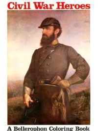 Civil War Heroes/Coloring Book
