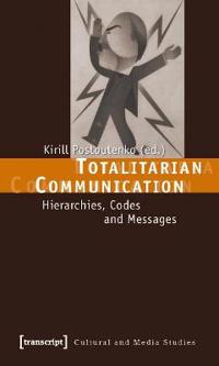 Totalitarian Communication