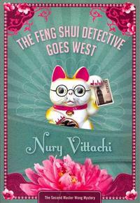 The Feng Shui Detective Goes West