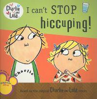 I Can't Stop Hiccuping!