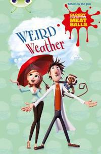 Bug Club Cloudy with a Chance of Meatballs Weird Weather Gold B/2B