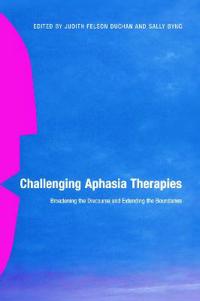 Challenging Aphasia Therapies