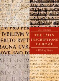The Latin Inscriptions of Rome