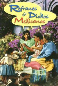Refranes y Dichos Mexicanos