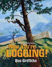 Now You're Logging!