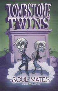 Tombstone Twins: Soul Mates