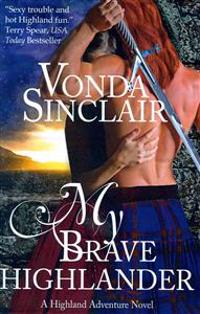 My Brave Highlander