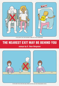 The Nearest Exit May be Behind You