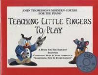John Thompson's Teaching Little Fingers to Play (book/CD)