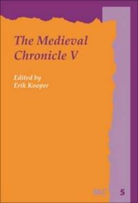 The Medieval Chronicle V
