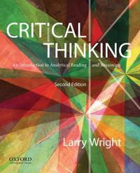 Critical Thinking: An Introduction to Analytical Reading and Reasoning