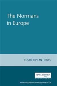 THE NORMANS IN EUROPE