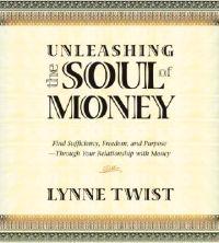 Unleashing the Soul of Money
