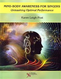Mind-Body Awareness for Singers
