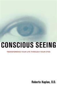 Conscious Seeing