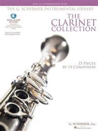 The Clarinet Collection: 15 Pieces by 14 Composers: Easy to Intermediate Level [With CD]