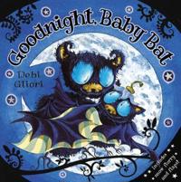 Goodnight, Baby Bat!
