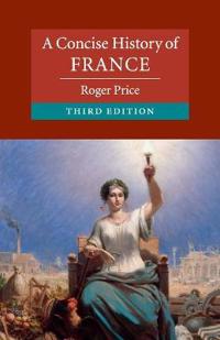 A Concise History of France: Volume 1