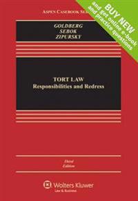 Tort Law: Responsibilities & Redress, Third Edition