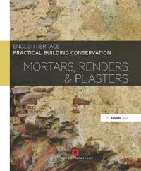 Mortars, Renders and Plasters